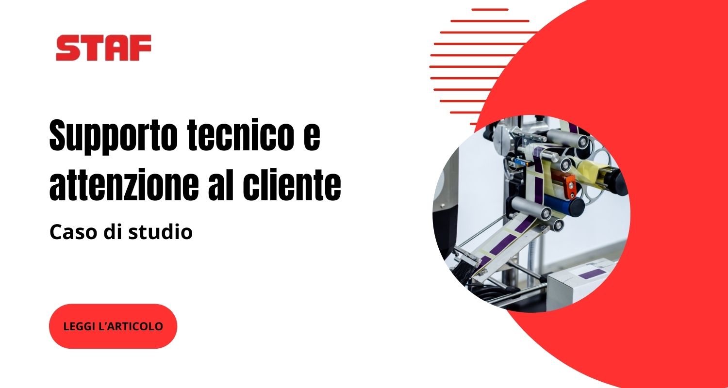 Supporto tecnico e attenzione al cliente: caso di successo | Staf - Gruppo Finlogic