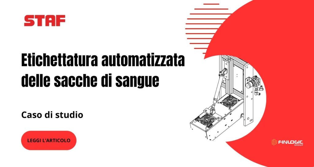 Etichettatura automatizzata delle sacche di sangue: caso studio | Staf