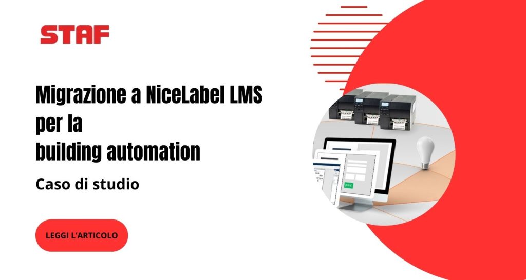 migrazione a NiceLabel LMS per la building automation caso studio | Staf